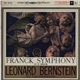 Franck - Leonard Bernstein, New York Philharmonic - Symphony In D Minor