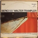 Berio, Walter Trampler - Sequenza VI / Chemins II / Chemins III